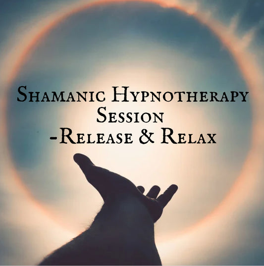 Shamanic Hypnotherapy Session - Release & Relax